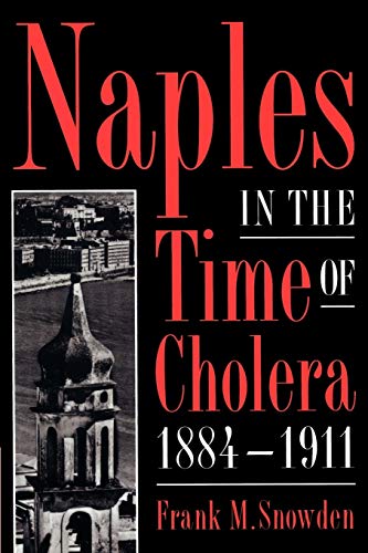 Naples in the Time of Cholera, 1884-1911 von Cambridge University Press