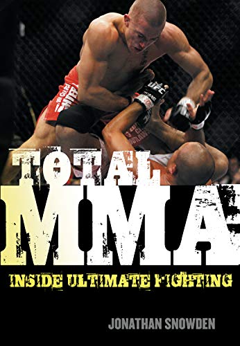 Total Mma: Inside Ultimate Fighting