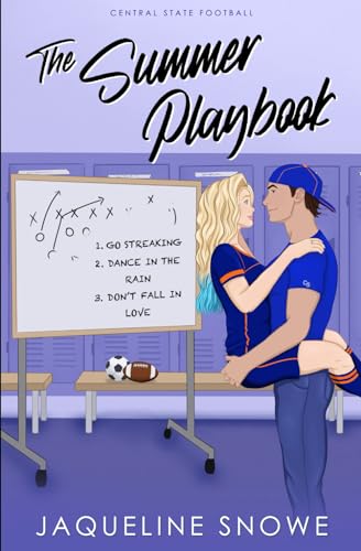 The Summer Playbook: Best friend's brother, forbidden, reformed player sports romance (Central State Football, Band 2) von Independently published