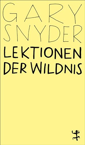 Lektionen der Wildnis (MSB Paperback) von Matthes & Seitz Berlin