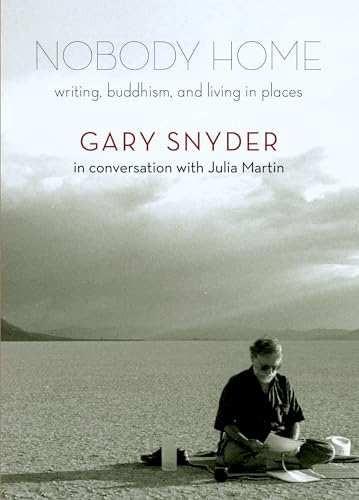 Nobody Home: Writing, Buddhism, and Living in Places von Trinity University Press