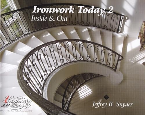 Ironwork Today 2: Inside and Out: Inside & Out