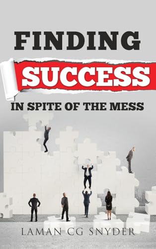 Finding Success in Spite of the Mess von ARPress
