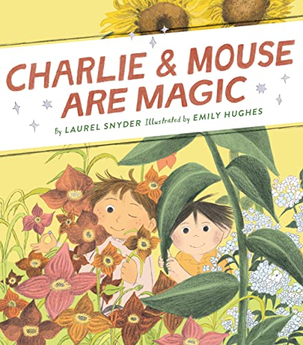Charlie & Mouse Are Magic: Book 6 von Chronicle Books