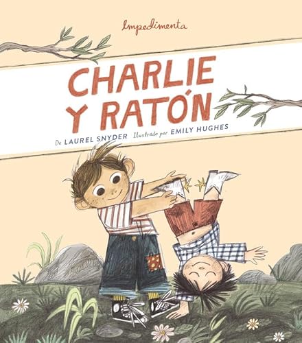Charlie y Ratón (La pequeña Impedimenta, Band 10) von EDITORIAL IMPEDIMENTA (UDL)