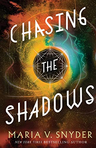Chasing the Shadows (Sentinels of the Galaxy, Band 2)