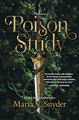 Poison Study: A Novel (The Chronicles of Ixia, 1)