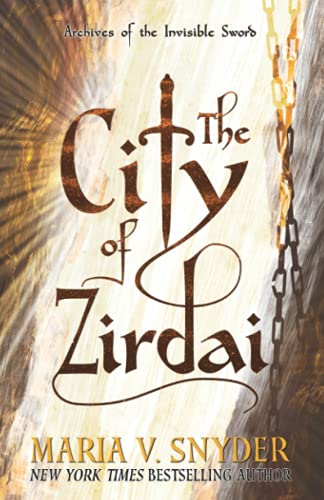 The City of Zirdai (Archives of the Invisible Sword, Band 2)
