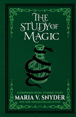 The Study of Magic (The Study Chronicles: Valek's Adventures, Band 2) von Maria V. Snyder