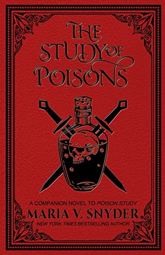 The Study of Poisons (The Study Chronicles: Valek's Adventures, Band 1)