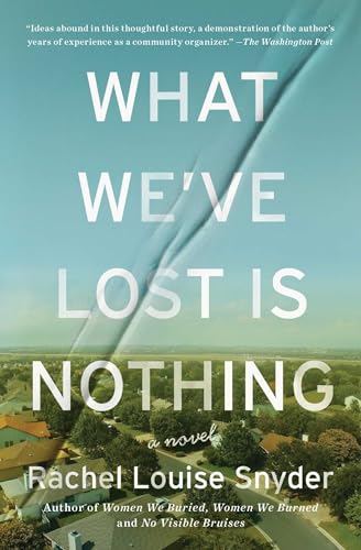 What We've Lost Is Nothing: A Novel von Scribner Book Company