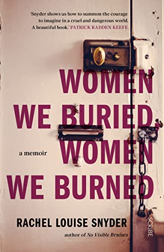 Women We Buried, Women We Burned: a memoir von Scribe Publications
