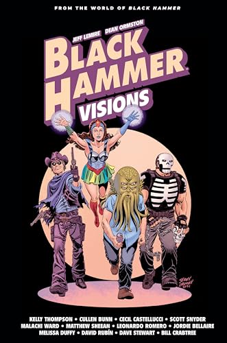 Black Hammer: Visions Volume 2