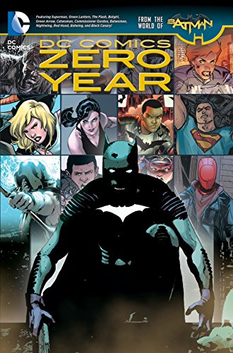 DC Comics: Zero Year (The New 52)