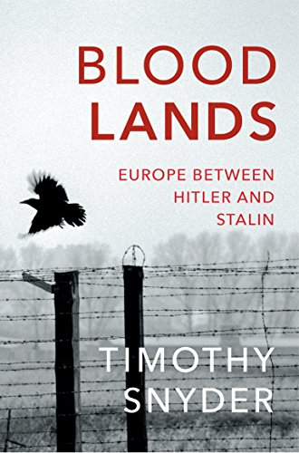 Bloodlands: THE book to help you understand today’s Eastern Europe Bloodlands: THE book to help you understand today’s Eastern Europe von Vintage