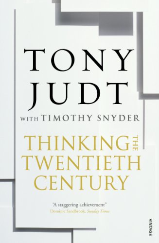 Thinking the Twentieth Century Thinking the Twentieth Century