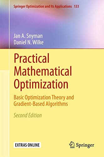 Practical Mathematical Optimization: Basic Optimization Theory and Gradient-Based Algorithms (Springer Optimization and Its Applications, 133, Band 133) von Springer