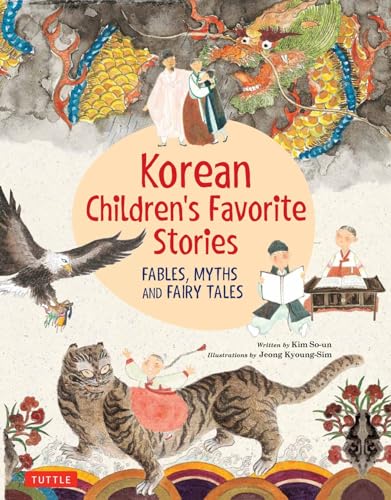 Korean Children's Favorite Stories: Fables, Myths and Fairy Tales (Favorite Children's Stories)