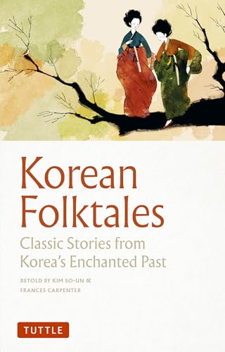 Korean Folktales: Classic Stories from Korea's Enchanted Past von Tuttle Publishing