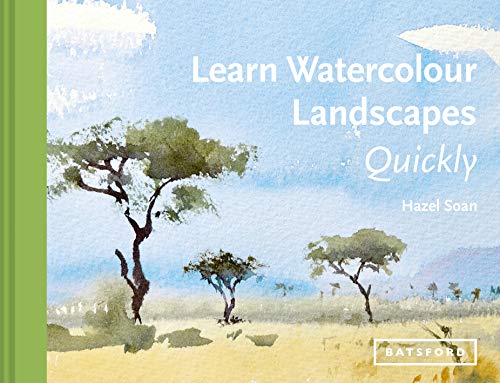 Learn Watercolour Landscapes Quickly (Learn Quickly) von Batsford