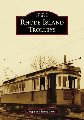 Rhode Island Trolleys (Images of Rail) von Arcadia Publishing (SC)