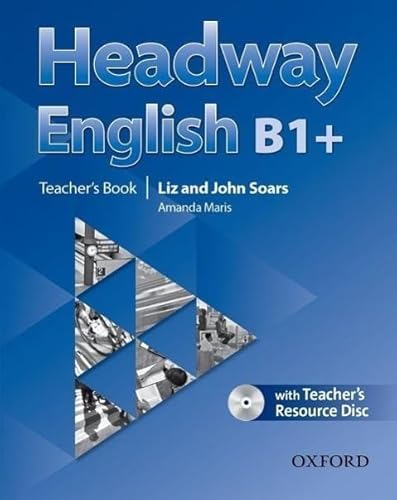 Headway English: B1+ Teacher's Book Pack (DE/AT), with CD-ROM von Oxford University Press