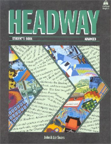 Headway: Bisherige Ausgabe - Refresher Course: Headway, Advanced, Student's Book von Oxford Univ. Press (OELT)