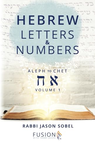 Hebrew Letters and Numbers Volume 1: Aleph to Chet von RJS Publishing