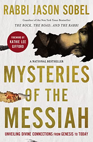 Mysteries of the Messiah: Unveiling Divine Connections from Genesis to Today von Thomas Nelson