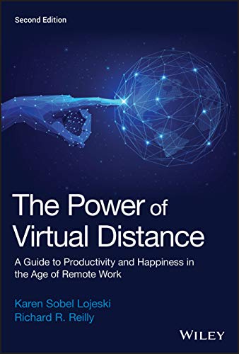 The Power of Virtual Distance: A Guide to Productivity and Happiness in the Age of Remote Work von Wiley