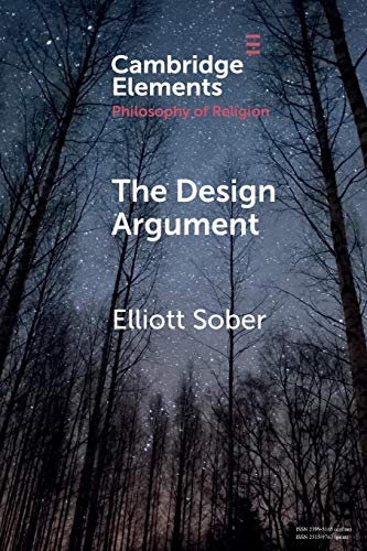 The Design Argument (Cambridge Elements: Elements in the Philosophy of Religion)