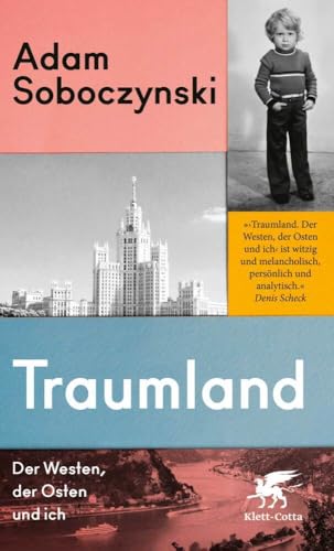 Traumland: Der Westen, der Osten und ich von Klett-Cotta