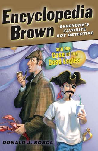 Encyclopedia Brown and the Case of the Dead Eagles