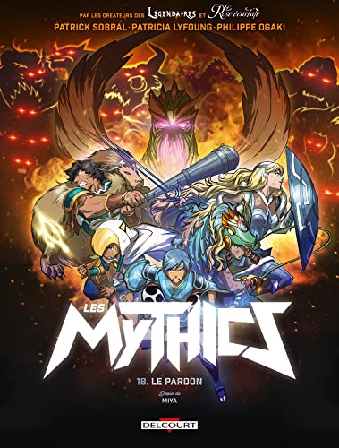 Les Mythics T18: Le Pardon von DELCOURT