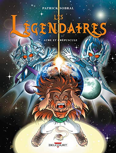 Les Légendaires T07: Aube et crépuscule von Éditions Delcourt