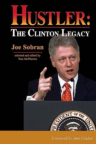 Hustler: The Clinton Legacy (second edition) von CREATESPACE