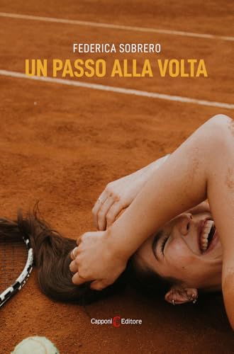 Un passo alla volta (Narrativa) von Capponi Editore