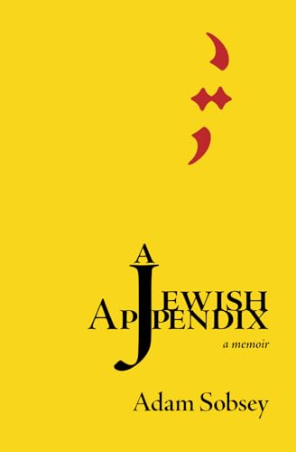 A Jewish Appendix: a memoir von Spuyten Duyvil Publishing