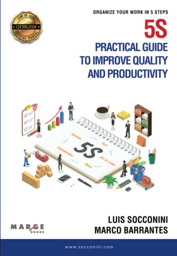 5S Practical guide to improve quality and productivity von Independently published