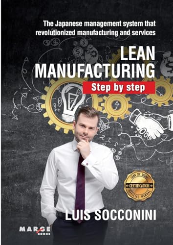 Lean Manufacturing. Step by step von Marge Books