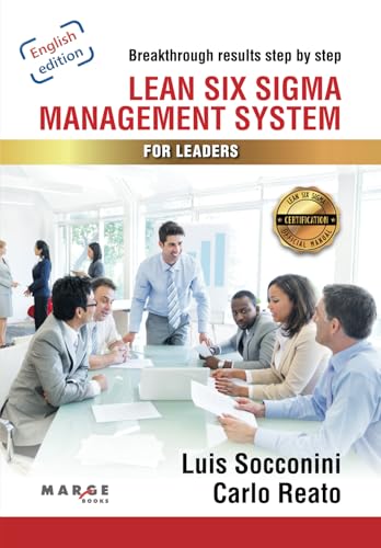 Lean Six Sigma Management System for Leaders
