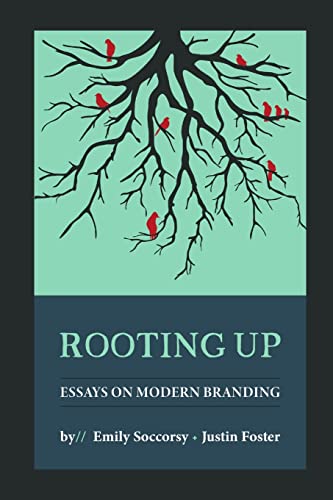Rooting Up: Essays on Modern Branding von Lulu