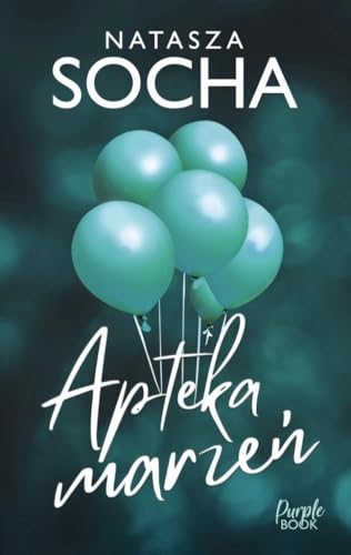 Apteka marzeń Apteka marzeń von Purple Book