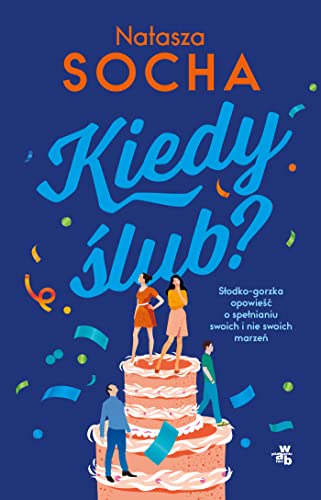 Kiedy ślub? Kiedy ślub?