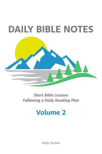 Daily Bible Notes: Volume 2 Daily Bible Notes: Volume 2 von Gospel Armory Publishing