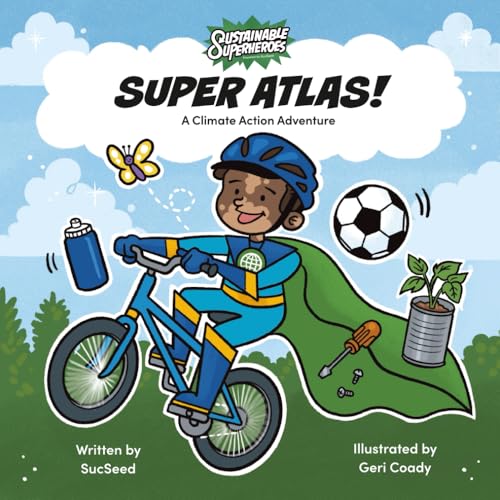 Super Atlas!: A Climate Action Adventure von Library and Archives Canada