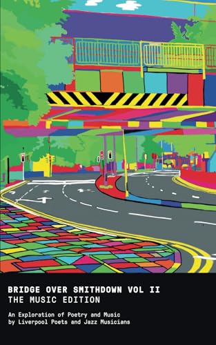 Bridge Over Smithdown Vol II: The Music Edition von Independent Publishing