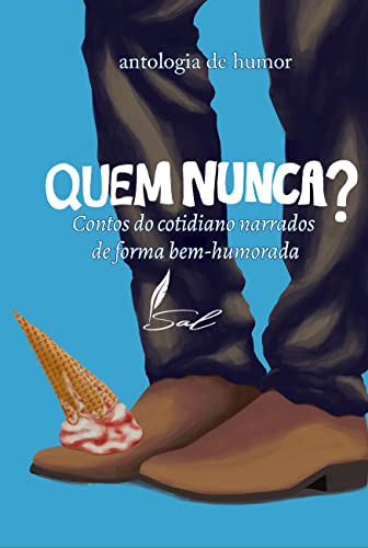 Quem Nunca? von Clube de Autores