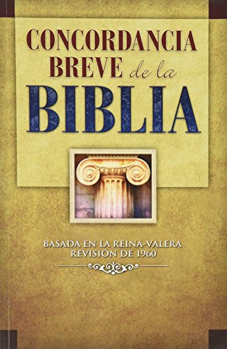 Concordancia Breve de la Biblia (Spanish Edition)