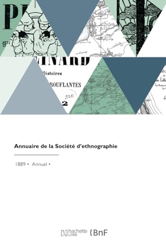 Annuaire de la Société d'ethnographie von Hachette Livre BNF